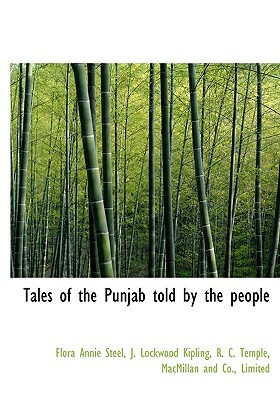 Tales of the Punjab Told by the People by Flora Annie Steel, John Lockwood Kipling