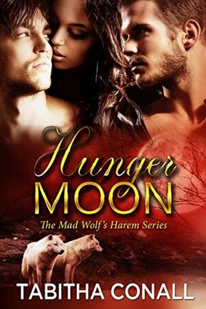 Hunger Moon by Tabitha Conall