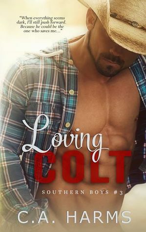 Loving Colt by C.A. Harms