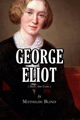 George Eliot by Mathilde Blind