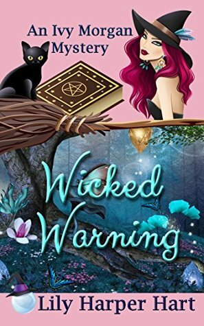 Wicked Warning by Lily Harper Hart