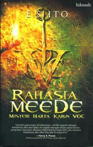 Rahasia Meede: Misteri Harta Karun VOC by E.S. Ito