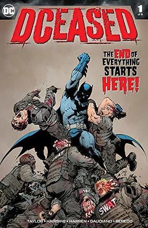 DCeased (2019) #1 by Tom Taylor, Greg Capullo, F.C.O. Plascencia