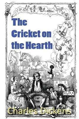 The Cricket on the Hearth by Charles Dickens