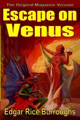 Escape on Venus by Edgar Rice Burroughs