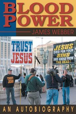 Blood Power by James Webber