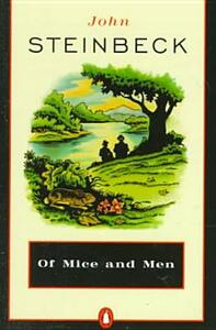 Of Mice and Men by John Steinbeck