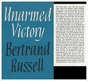Unarmed Victory by Bertrand Russell