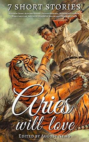 7 short stories that Aries will love by Thomas Bulfinch, Honoré de Balzac, Alexander Pushkin, Hans Christian Andersen, Rudyard Kipling, Stephen Crane, August Nemo, Prosper Mérimée