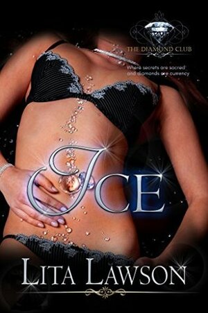 Ice by Lita Lawson