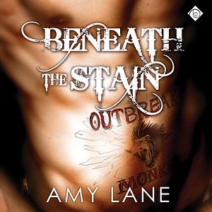 Beneath the Stain by Amy Lane