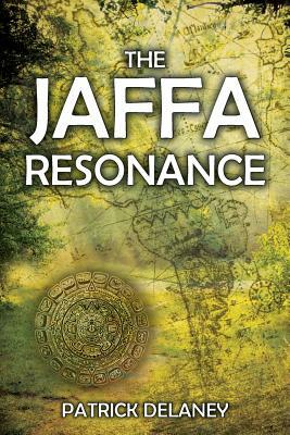 The Jaffa Resonance by Patrick Delaney