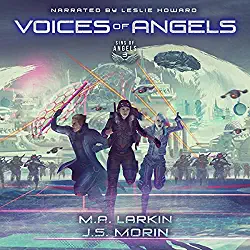 Voices of Angels by M.A. Larkin, J.S. Morin