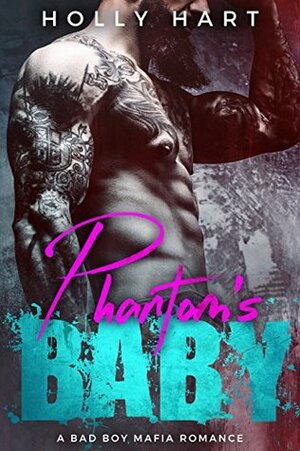 Phantom's Baby by Holly Hart