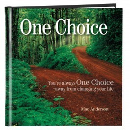 One Choice by Mac Anderson