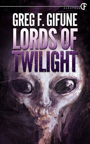 Lords of Twilight by Greg F. Gifune