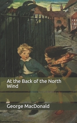 At the Back of the North Wind by George MacDonald