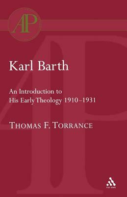 Karl Barth: Introduction to Early Theology by Thomas F. Torrance