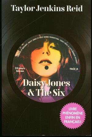 Daisy Jones & The Six by Taylor Jenkins Reid