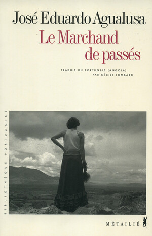 Le marchand de passés by José Eduardo Agualusa