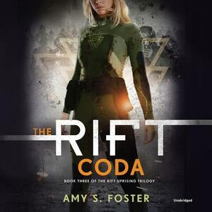 The Rift Coda by Amy S. Foster