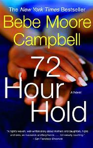 72 Hour Hold by Bebe Moore Campbell