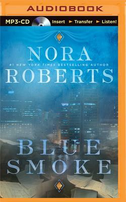 Blue Smoke by Nora Roberts