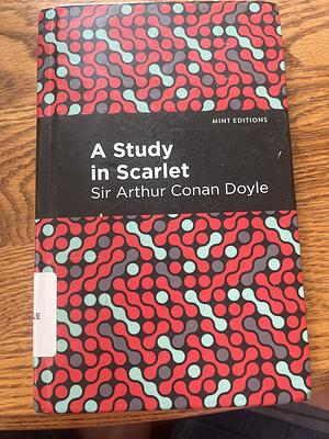 A study in Scarlet by Arthur Conan Doyle