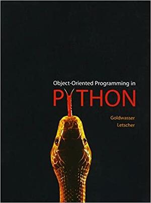 Object-Oriented Programming in Python by Michael H. Goldwasser, David Letscher