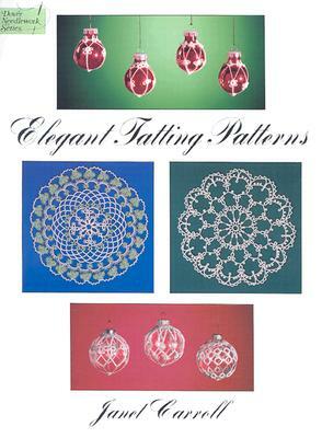 Elegant Tatting Patterns by Janet Carroll