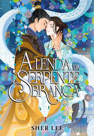 A lenda da serpente branca by Sher Lee