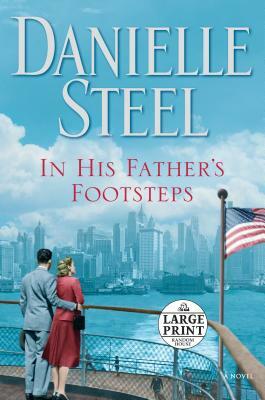 In His Father's Footsteps by Danielle Steel