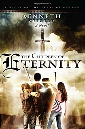 The Children of Eternity: A Novel by Kenneth Zeigler