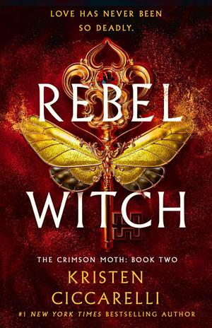 Rebel Witch by Kristen Ciccarelli