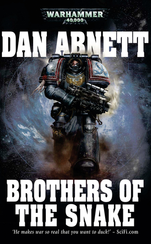 Brothers of the Snake by Dan Abnett