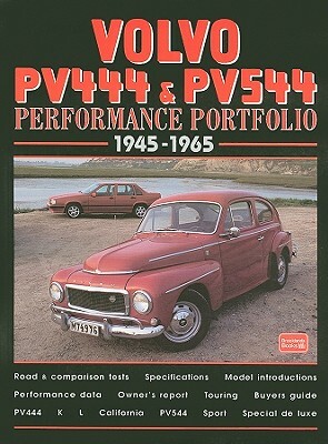 Volvo PV444 & PV544 Performance Portfolio: 1945-1965 by R. M. Clarke