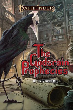 Pathfinder: The Godsrain Prophecies by Erin Roberts