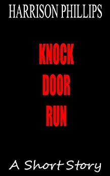 Knock Door Run by Harrison Phillips