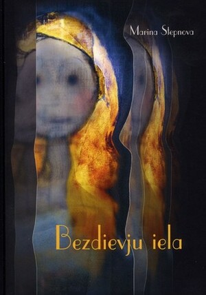 Bezdievju iela by Maija Stūrniece, Marina Stepnova