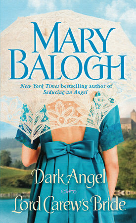 Dark Angel / Lord Carew's Bride by Mary Balogh