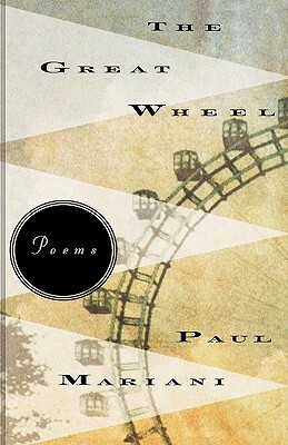The Great Wheel: Poems by Paul Mariani