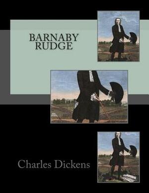 Barnaby Rudge by Charles Dickens