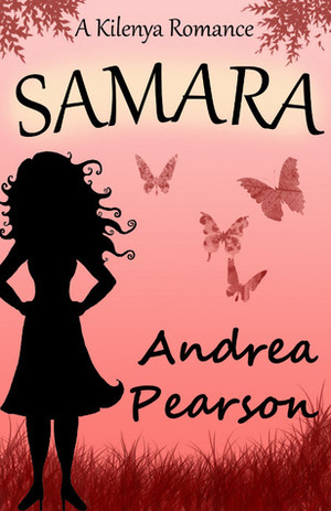 Samara: A Kilenya Romance by Andrea Pearson