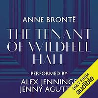 The Tenant of Wildfell Hall by Anne Brontë