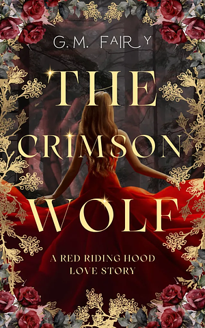 The Crimson Wolf by G.M. Fairy