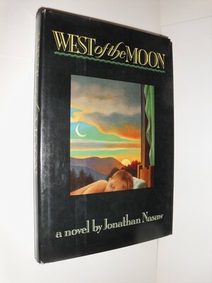 West Of The Moon by Jonathan Nasaw