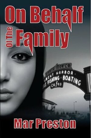 On Behalf of the Family by Mar Preston