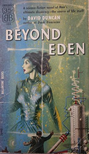 Beyond Eden by David Duncan