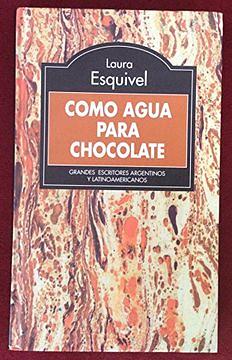 Como Agua para Chocolate by Laura Esquivel