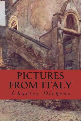 Pictures from Italy by Charles Dickens